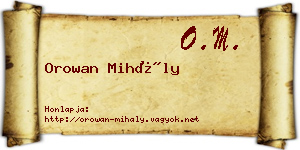 Orowan Mihály névjegykártya
